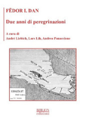 Due anni di peregrinazioni