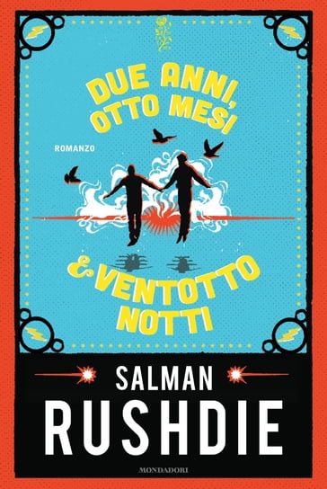 Due anni, otto mesi e ventotto notti - Salman Rushdie