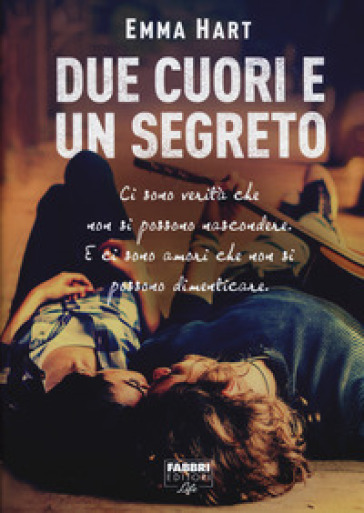 Due cuori e un segreto - Emma Hart