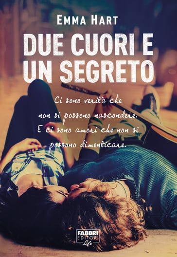 Due cuori e un segreto (Life) - Emma Hart