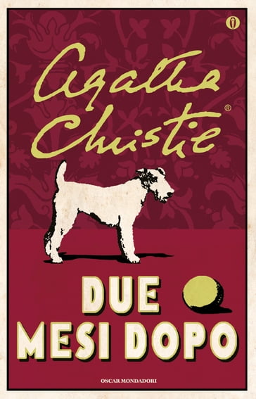 Due mesi dopo - Agatha Christie