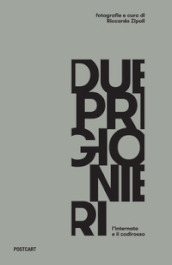 Due prigionieri. L internato e il codirosso