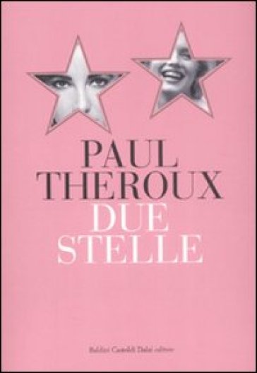 Due stelle - Paul Theroux