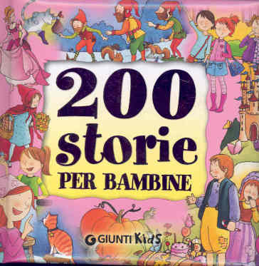 Duecento storie per bambine - NA - Veronica Pellegrini