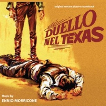 Duello nel texas - Ennio Morricone