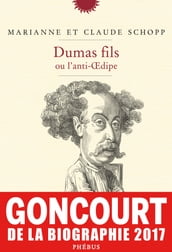 Dumas fils ou l anti-Œdipe