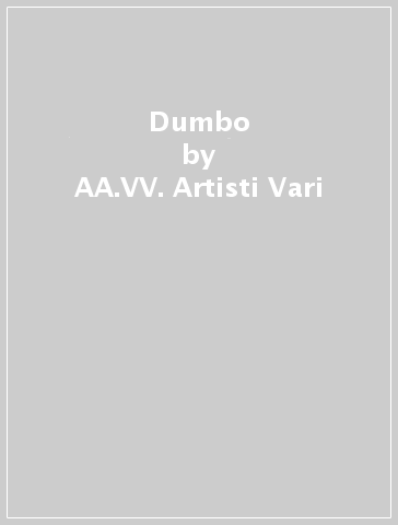 Dumbo - AA.VV. Artisti Vari