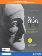 Duo. Versioni greche e latine. Per il 2° biennio e il 5° anno delle le Scuole superiori. Con e-book. Con espansione online