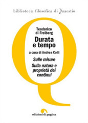 Durata e tempo. Sulle misure. Sulla natura e proprietà dei continui