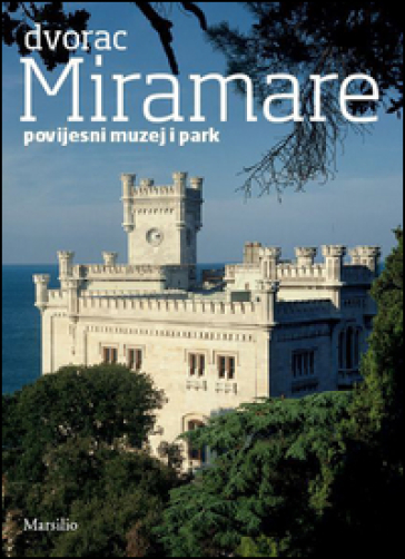 Dvorac Miramare - Rossella Fabiani