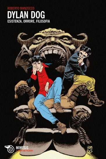 Dylan Dog: esistenza, orrore, filosofia - Roberto Manzocco