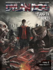 Dylan Dog. Il pianeta dei morti. 4: Nemico pubblico n. 1