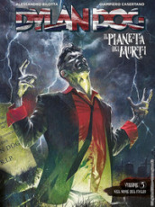 Dylan Dog. Il pianeta dei morti. Vol. 5: Nel nome del figlio