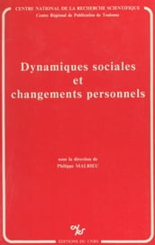 Dynamiques sociales et changements personnels