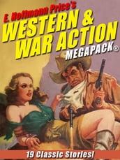 E. Hoffmann Price s War and Western Action MEGAPACK®