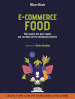 E-commerce food. Tutto quello che devi sapere per vendere online nell agroalimentare