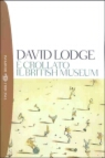 E crollato il British Museum - David Lodge