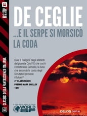 E il serpe si morsicò la coda