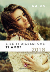 E se dicessi che ti amo? 2018