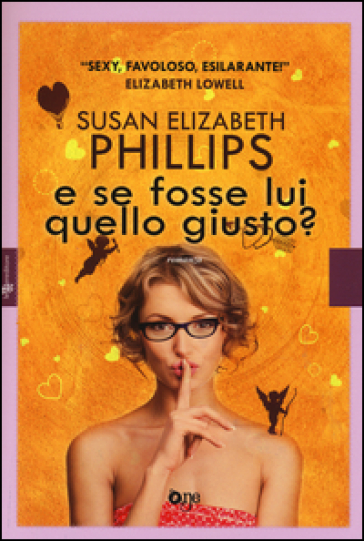 E se fosse lui quello giusto? - Susan Elizabeth Phillips