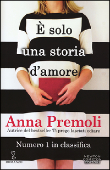 E solo una storia d'amore - Anna Premoli