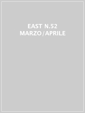 EAST N.52 MARZO/APRILE