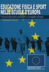 EDUCAZIONE FISICA E SPORT NELLE SCUOLE D EUROPA