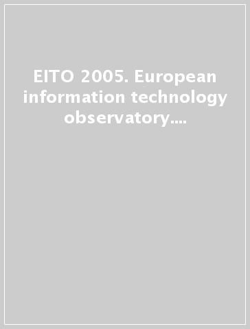 EITO 2005. European information technology observatory. Con CD-ROM