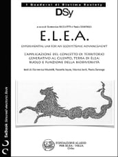 E.L.E.A. - Experimental Lab for an Ecosystemic Advancement