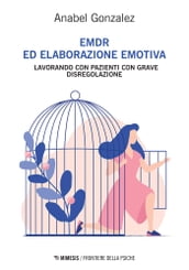 EMDR ed elaborazione emotiva