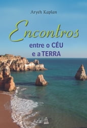 ENCONTROS ENTRE O CÉU E A TERRA