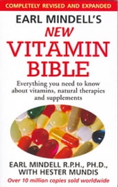 Earl Mindell s New Vitamin Bible