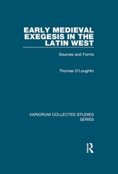 Early Medieval Exegesis in the Latin West