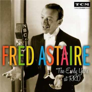 Early years at rko - Fred Astaire