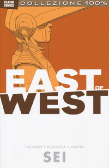 East of West. 6. - Jonathan Hickman