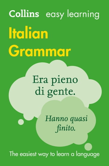 Easy Learning Italian Grammar: Trusted support for learning (Collins Easy Learning) - Collins Dictionaries