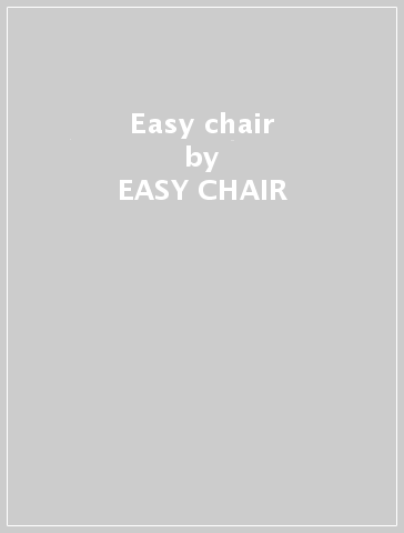 Easy chair - EASY CHAIR