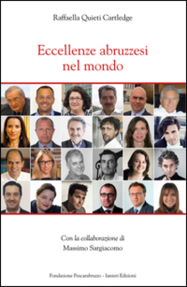 Eccellenze abruzzesi nel mondo - Raffaella Quieti Cartledge - Massimo Sargiacomo