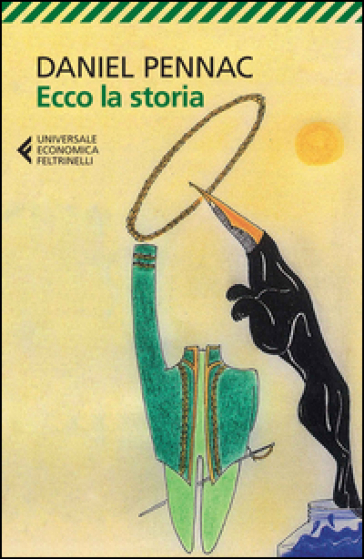 Ecco la storia - Daniel Pennac