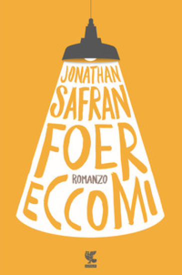 Eccomi - Jonathan Safran Foer