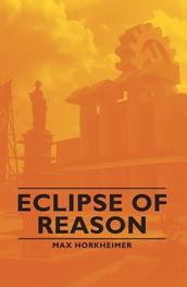 Eclipse of Reason