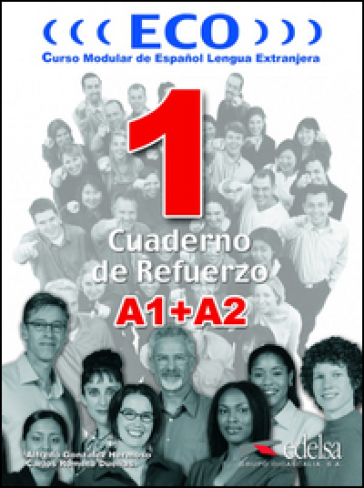 Eco. A1-A2. Cuaderno de refuerzo. Per le Scuole superiori - Alfredo Gonzalez Hermoso - Carlos Romero Duenas