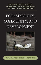 Ecoambiguity, Community, and Development