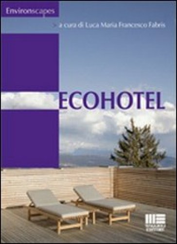 Ecohotel - Luca M. Fabris