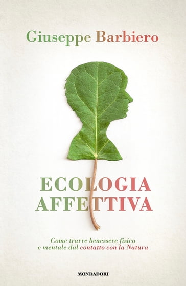 Ecologia affettiva - Giuseppe Barbiero