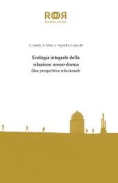 Ecologia integrale della relazione uomo-donna