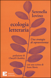 Ecologia letteraria. Una strategia di sopravvivenza