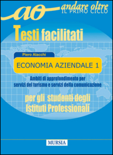 Economia aziendale. Per le Scuole superiori - Piero Alacchi