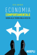 Economia comportamentale. Guida alla teoria della scelta