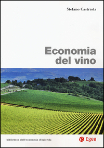 Economia del vino - Stefano Castriota